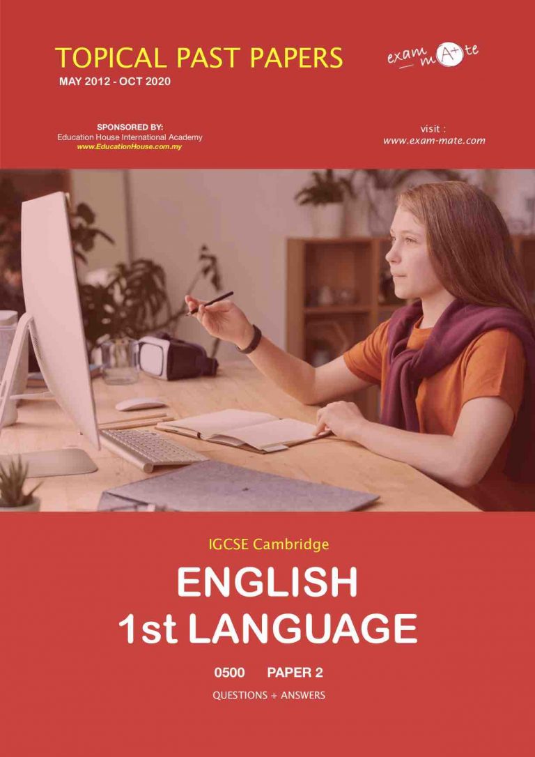 Cambridge IGCSE English First Language 0500 - TOPICAL PAST PAPERS