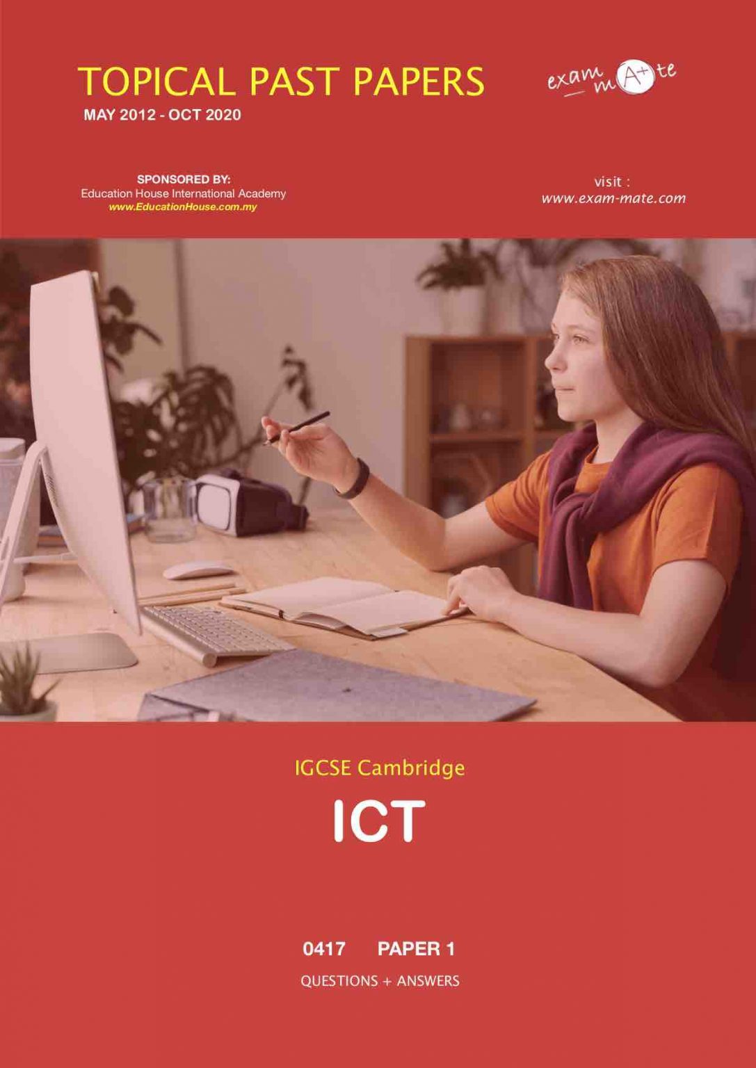 Cambridge IGCSE ICT 0417 - TOPICAL PAST PAPERS