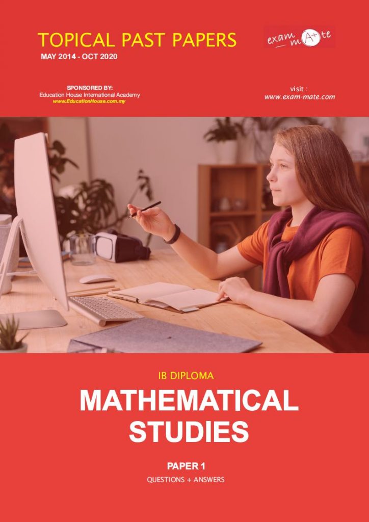 IB MATHEMATICAL STUDIES TOPICAL WORKSHEET